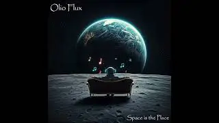 Space is the Place - We Have A Problem | Olio Flux