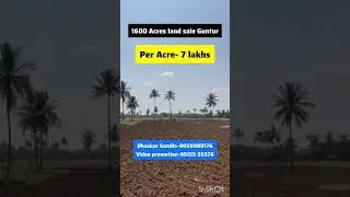 1600 Acres Agriculture Land for Sale || Guntur District, AP