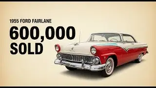 Why Did the 1955 Ford Fairlane Outsell Everyone &mdash; and Change America Forever?