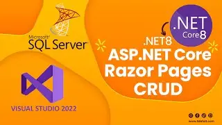 ASP.NET Core 8 Razor Pages CRUD - .NET 8 Razor Pages CRUD Using Entity Framework Core and SQL Server