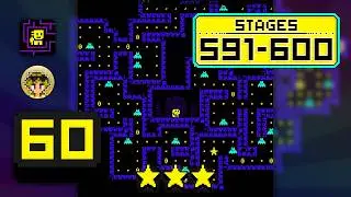 TOMB OF THE MASK | Part 60 (Stages 591-600) | WalkThrough