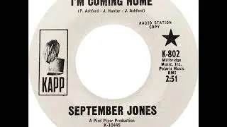 September Jones - I'm Coming Home