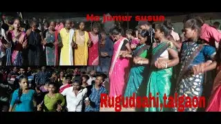 Ho munda video||ho jumur susun||rugudsahi||talgaon||