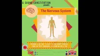 ASC Listen to your body- Episode 4: Nervous System!
