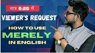 use of merely || merely in english  || how to use merely || advance english structure