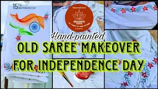 DIY Hand-Painted Floral Saree Transformation🌷| Independence Day Special 🇮🇳| DIY Saree Painting✨