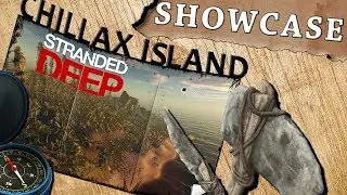 CHILLAX ISLAND SHOWCASE - Stranded Deep Island Showcase Alpha 0.36 Gameplay