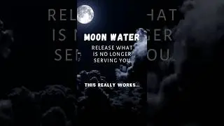 Moon Water🌕💧 Full Moon Ritual, You Must Try!    #fullmoon