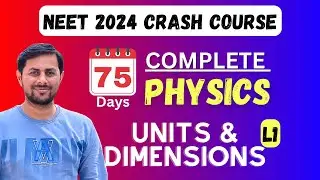 NEET 2024 Physics Crash Course: Dimensional Analysis for NEET Problem Solving