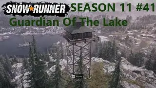 SnowRunner Season 11 SCANDINAVIA By The Lake Guardian Of The Lake #41