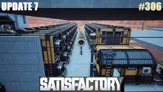 Satisfactory UPDATE 7 Строительство завода фазы 4 - 67 #306