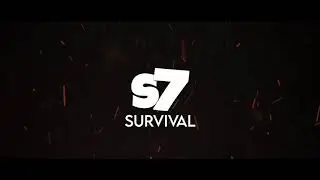 S7 Survival - Official Trailer