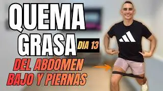DIA 13 | Quema Grasa🔥del ABDOMEN BAJO Y PIERNAS Sin Impacto Sin Saltos En CASA | 30 MIN (BURN FAT)