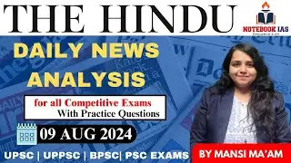 09 AUG 2024 | The Hindu Analysis  | NOTEBOOK IAS