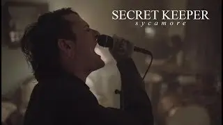 Secret Keeper - Sycamore (OFFICIAL MUSIC VIDEO)