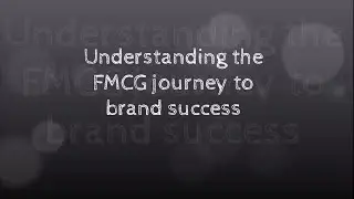 Simon Dunn - talking about the road to FMCG success