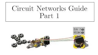 Factorio - Circuit Networks Guide 1 - Terminology