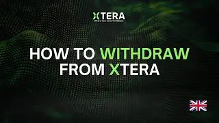 Tutorial | How to Withdraw from XTERA