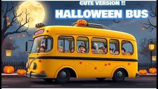 The Wheels on the Bus Song (new Halloween version)