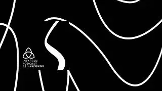 #MinimalHouse | Intaresu Podcast 021 - Nas&iuml;nok