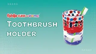 Toothbrush Holder | 5 Minute DIY Easy Craft | Flintoclass@HOME