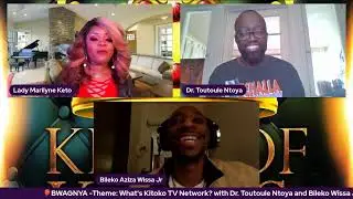What&rsquo;s KITOKO TV NETWORK?  With Toutoule Ntoya & Bileko Wissa
