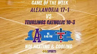 2026 NDI Heating & Cooling Game of the Week       Alexandria at Teurlings Catholic