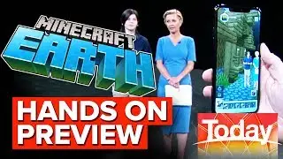 Minecraft Earth hands-on preview | Today Show Australia