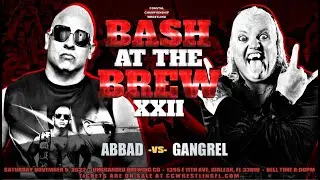 The Vampire Warrior Gangrel vs. Abbad, Bash at the Brew 22, Hialeah, FL 11.5.22 (Full Match)