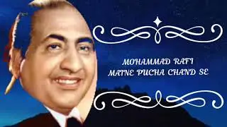 MAINE PUCHA CHAND SE | MOHAMMAD RAFI | TRIBUTE