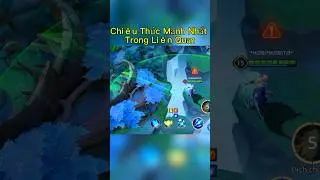 Chi&ecirc;u Thức Mạnh Nhất Trong Li&ecirc;n Qu&acirc;n 🫠 #lienquanmobile #aov #shorts