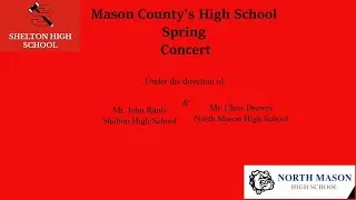 Spring Band Concert Featuring Shelton High School and North Mason High School