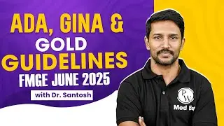 Ada, Gina And Gold Guidelines 2025 | FMGE June 2025 | Dr. Santhosh | PW MedEd #pwmeded