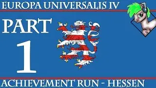 Ironman: Europa Universalis 4 | Staffel 1 - Hessen | Part 1 | Die ersten Achievements