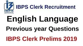 English Language : IBPS Clerk Prelims 2019 | Memory Based Solved Paper