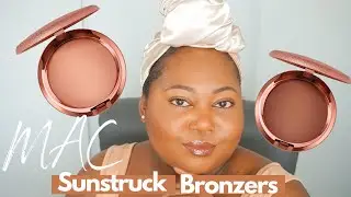 MAC Cosmetics Skinfinish Sunstruck Matte and Radiant Bronzer Review