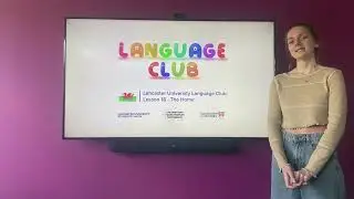 Lancaster University Language Club - Welsh Lesson 18: The Home