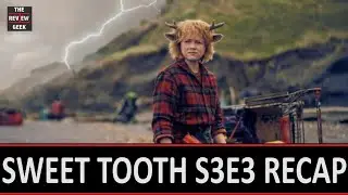 Sweet Tooth Season 3 Episode 3 Recap - The Pack