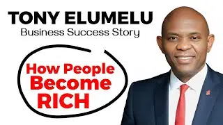 Tony Elumelu  Business Success Story, The True Nigerian Business Story That Inspired Millions