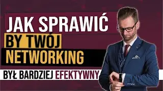 Co zrobić, żeby przyspieszyć budowanie kontaktów? Sposoby na skuteczny networking | [Q&A] #2