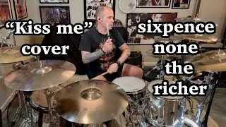 kiss me ~ sixpence none the richer ~ drum, bass & guitar cover ~ Adam jones