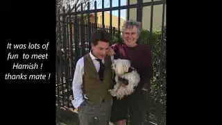 My chance meeting with Hamish Clark ! + Snowy   9 8 22