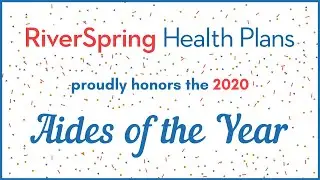 2020 Aides of the Year | RiverSpring Health Plans