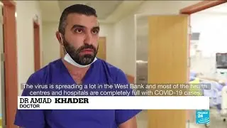Palestinian hospitals fill up as Israel loosens Covid-19 restrictions