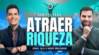 ¿Qué te impide alcanzar la riqueza? Nacho Mühlenberg enseña el Dinerograma | Ismael Cala