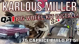 Установка комплекта подвески QA1 Big Wheel Donk на Caprice Vert 75 Build PT 5 Карлуса Миллера