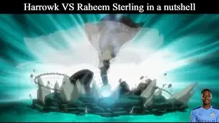 Harrowk VS Sterling in a nutshell
