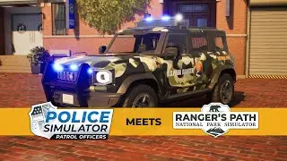 Police Simulator meets Ranger's Path: National Park Simulator