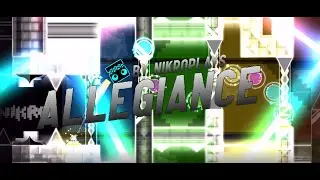 ''Allegiance'' 100% (Extreme Demon) by NicroPlays [2 coins] | Geometry Dash