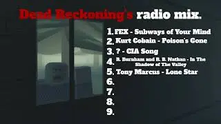 Dead Reckoning's radio mix.